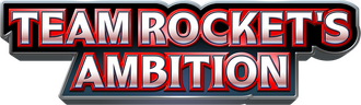 Team Rocket's Ambition