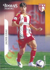 168 Jaume Grau – Ídolos do Futebol Português 2025-2026 Panini