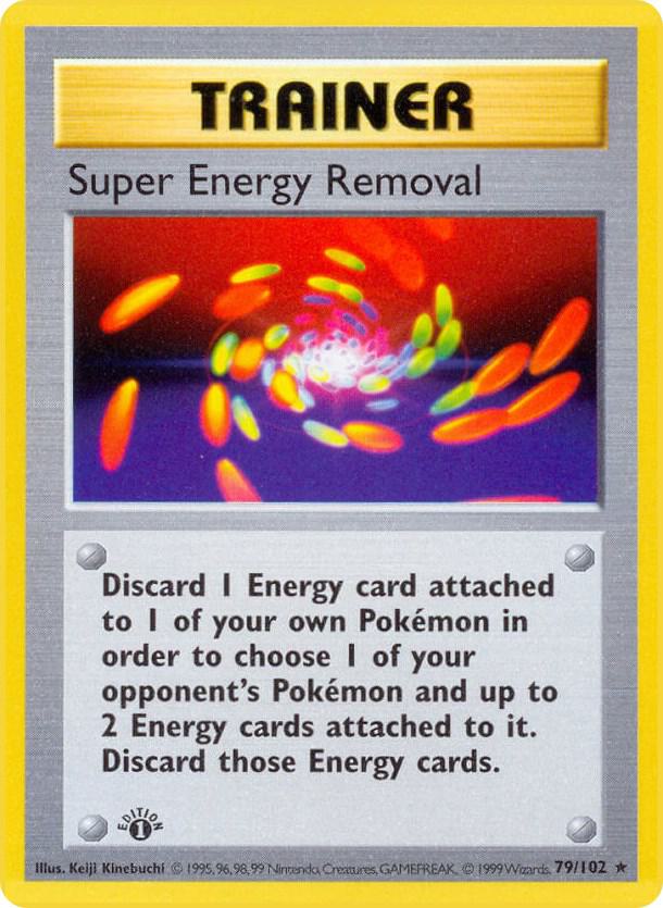 79-SL Super Energy Removal – Base Set
