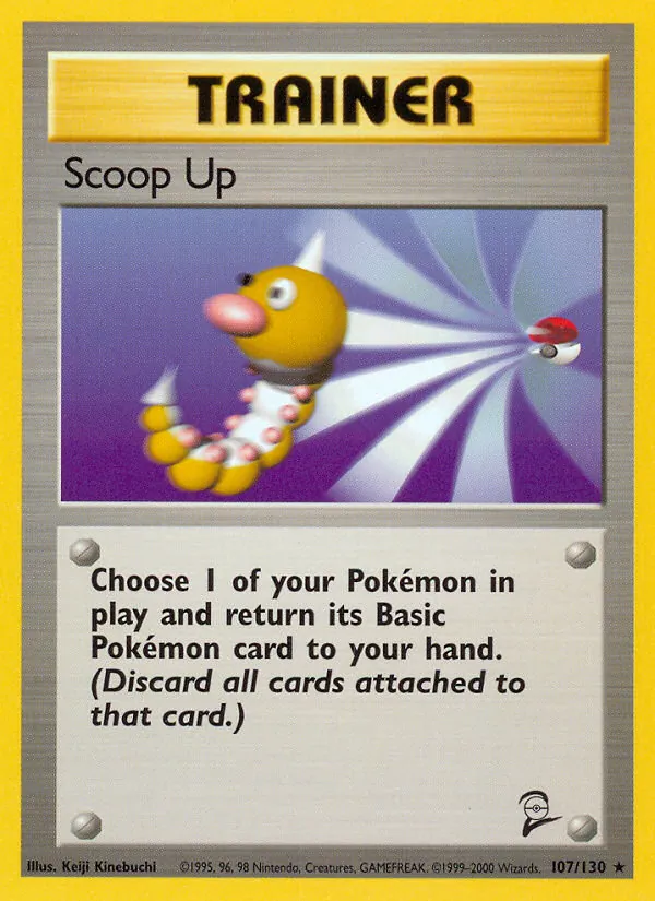 107 Scoop Up – Base Set 2
