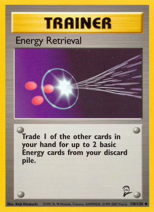 110 Energy Retrieval – Base Set 2