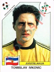 268 Tomislav Ivkovic – FIFA World Cup Italia 1990 Panini