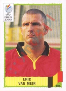 100 Eric Van Meir – UEFA Euro Belgium-Netherlands 2000 Panini