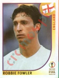 436 Robbie Fowler – FIFA World Cup Korea/Japan 2002 Panini