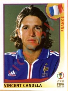 33 Vincent Candela – FIFA World Cup Korea/Japan 2002 Panini