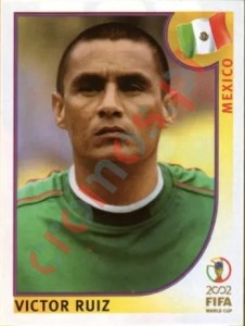 503 Victor Ruiz – FIFA World Cup Korea/Japan 2002 Panini