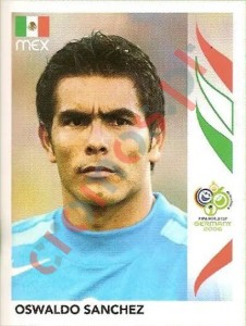 246 Oswaldo Sanchez – FIFA World Cup Germany 2006 Panini