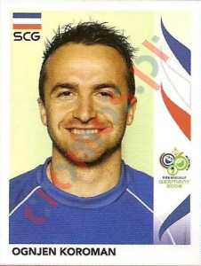 214 Ognjen Koroman – FIFA World Cup Germany 2006 Panini