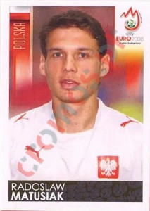 250 Radoslaw Matusiak – UEFA Euro Austria-Switzerland 2008 Panini
