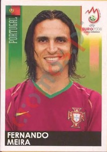 107 Fernando Meira – UEFA Euro Austria-Switzerland 2008 Panini