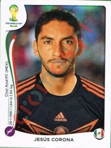 72 Jesús Corona – FIFA World Cup Brazil 2014 Panini
