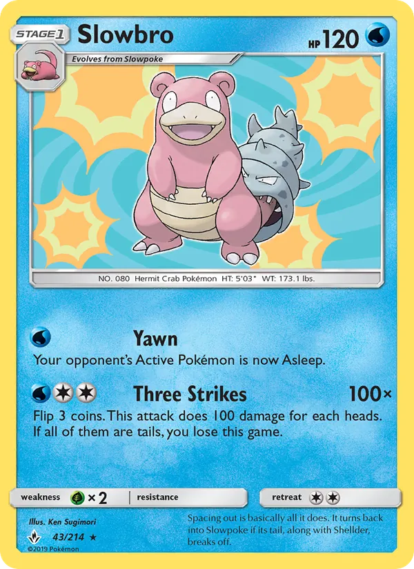 43 Slowbro – Unbroken Bonds