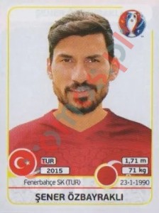410 Şener Özbayrakli – UEFA Euro France 2016 Panini