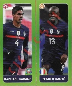 594 Raphaël Varane / N’Golo Kanté – UEFA Euro 2020 Tournament Edition Panini
