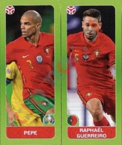 653 Pepe / Raphaël Guerreiro – UEFA Euro 2020 Tournament Edition Panini