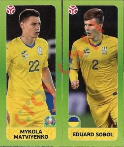 317 Mykola Matviyenko / Eduard Sobol – UEFA Euro 2020 Tournament Edition Panini
