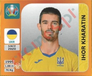 331 Ihor Kharatin – UEFA Euro 2020 Tournament Edition Panini