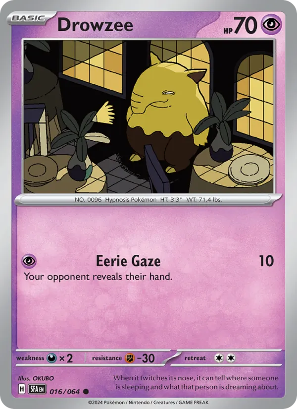 016 Drowzee – Shrouded Fable