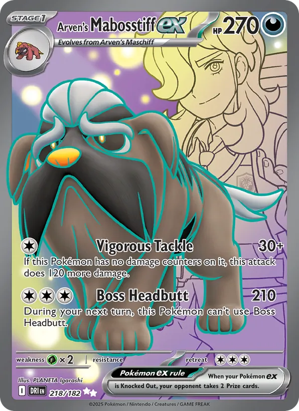 218 Arven's Mabosstiff ex – Destined Rivals