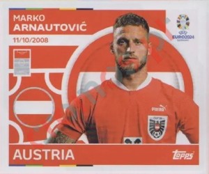 AUT18 Marko Arnautović – UEFA Euro 2024 Topps