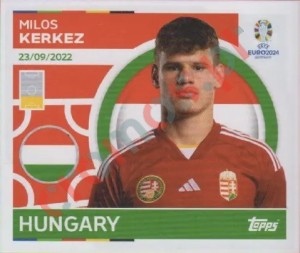 HUN7 Milos Kerkez – UEFA Euro 2024 Topps