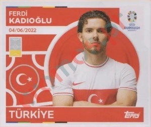 TUR11 Ferdi Kadıoğlu – UEFA Euro 2024 Topps