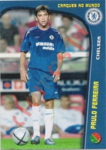 125 Paulo Ferreira – Mega Craques 2006 Panini