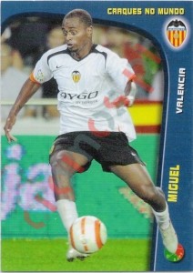 122 Miguel – Mega Craques 2006 Panini