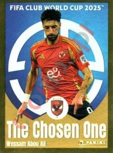 55 Wessam Abou Ali (The Chosen One) – FIFA Club World Cup 2025 Panini