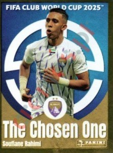 457 Soufiane Rahimi (The Chosen One) – FIFA Club World Cup 2025 Panini
