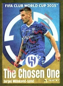 511 Sergej Milinkovic-Savic (The Chosen One) – FIFA Club World Cup 2025 Panini