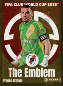 274 Franco Armani (The Emblem) – FIFA Club World Cup 2025 Panini