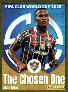 349 Jhon Arias (The Chosen One) – FIFA Club World Cup 2025 Panini