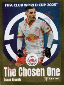 547 Oscar Gloukh (The Chosen One) – FIFA Club World Cup 2025 Panini