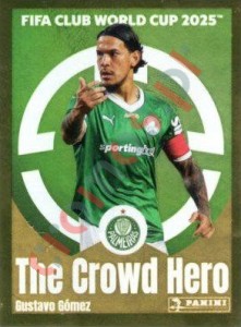22 Gustavo Gómez (The Crowd Hero) – FIFA Club World Cup 2025 Panini