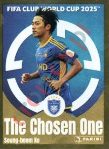 385 Seung-beom Ko (The Chosen One) – FIFA Club World Cup 2025 Panini