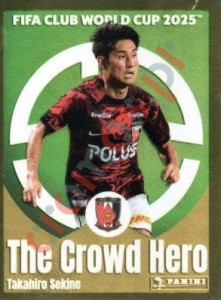 298 Takahiro Sekine (The Crowd Hero) – FIFA Club World Cup 2025 Panini