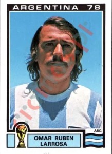 54 Omar Ruben Larrosa – FIFA World Cup Argentina 1978 Panini