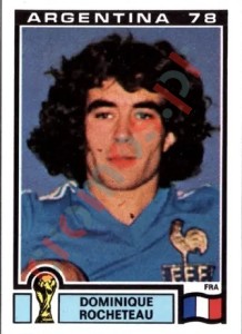 91 Dominique Rochetau – FIFA World Cup Argentina 1978 Panini
