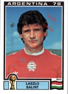 67 Laszlo Balint – FIFA World Cup Argentina 1978 Panini