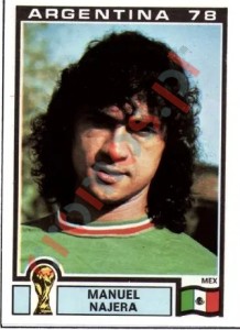 172 Manuel Najera – FIFA World Cup Argentina 1978 Panini