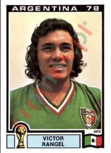 182 Victor Rangel – FIFA World Cup Argentina 1978 Panini