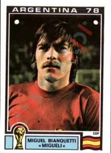 209 Miguel Banquetti «Migueli» – FIFA World Cup Argentina 1978 Panini