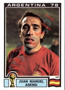 216 Juan Manuel Asensi – FIFA World Cup Argentina 1978 Panini