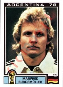 145 Manfred Burgsmuller – FIFA World Cup Argentina 1978 Panini