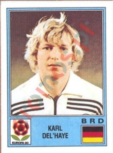 54 Karl Del'Haye – UEFA Euro Italy 1980 Panini
