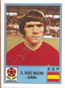 190 D. Ruiz Bazan ""Dani" – UEFA Euro Italy 1980 Panini