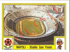 30 NAPOLI - Stadio San Paolo – UEFA Euro Italy 1980 Panini