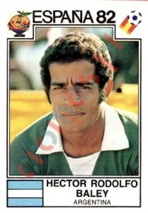 181 Hector Rodolfo Baley – FIFA World Cup Spain 1982 Panini
