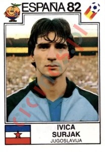 322 Ivica Surjak – FIFA World Cup Spain 1982 Panini